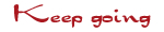 keep-going